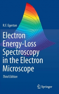 Electron Energy-Loss Spectroscopy in the Electron Microscope (R. F. Egerton)