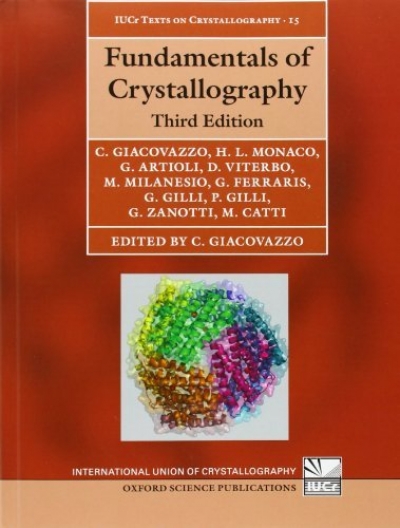 Fundamentals of Crystalography (C. Giacovazzo)